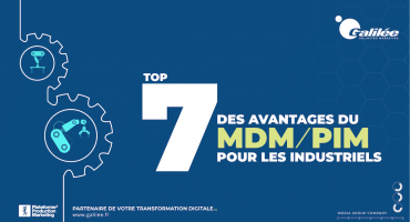 Top 7 des avantages du MDM et du PIM pour les industriels
