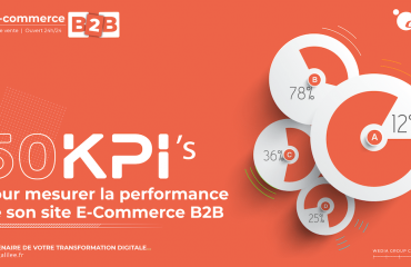 50 KPI pour mesurer la performance de son site e-commerce B2B
